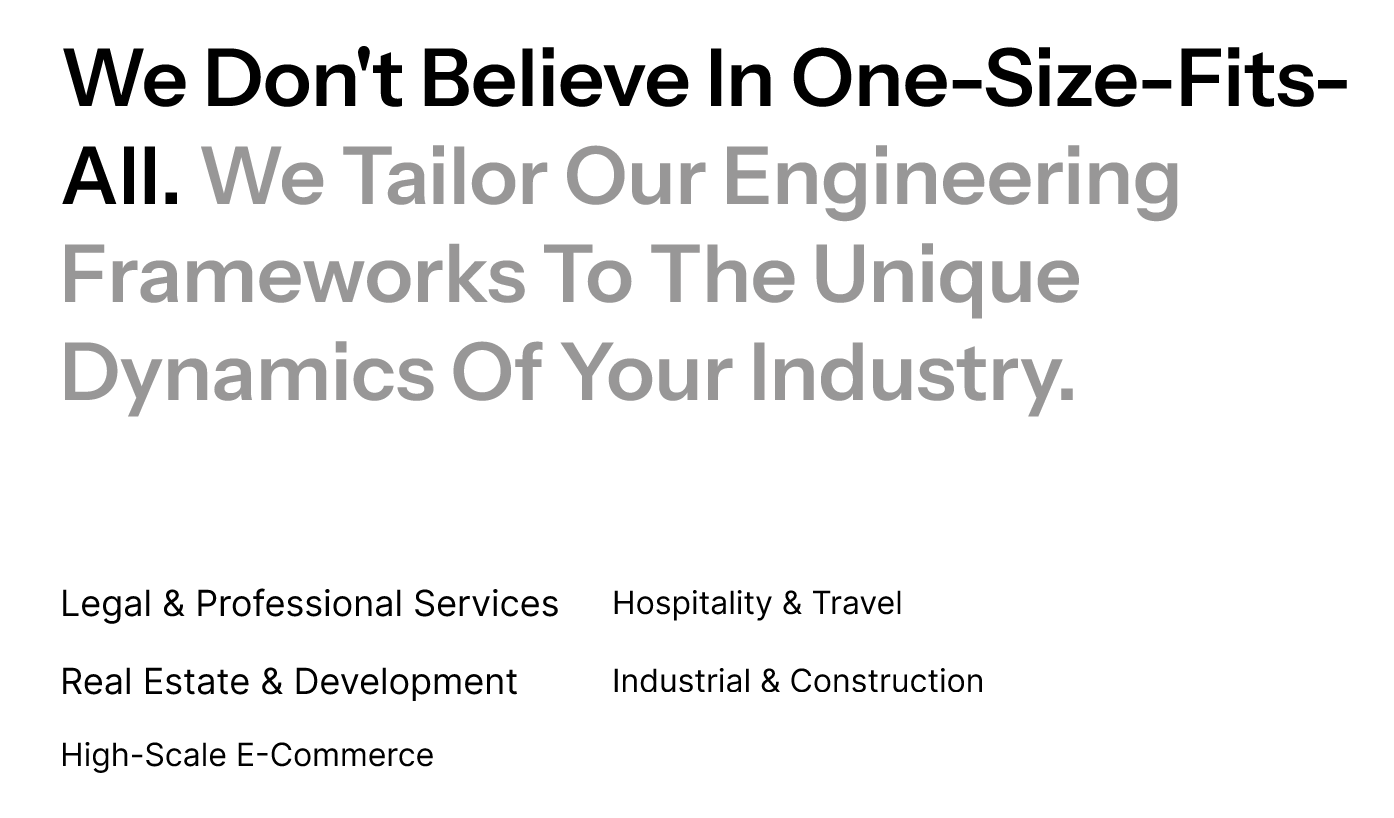 One framework tuned per industry, not one site stretched across all of them